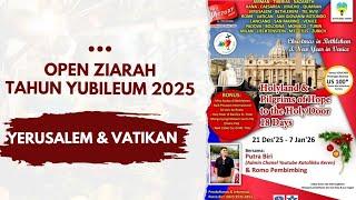 Open Ziarah Tahun Yubileum - Yerusalem + Vatikan (Desember 2025)