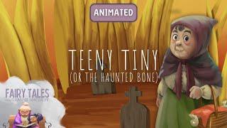 Teeny Tiny (or The Haunted Bone) | Animated Story