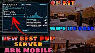ARK MOBILE || NEW BEST PVP SERVER AND NEW FRESH START PVP OP KIT &  RAID ICE BASE#1