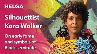 Silhouettist Kara Walker | HELGA: Conversations with Extraordinary People | Full Podcast Episode
