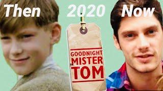 Goodnight Mr Tom Cast  THEN & NOW 2020