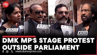 DMK MPs stage protest in Parliament over Minister Dharmendra Pradhan’s statement | Demand apology