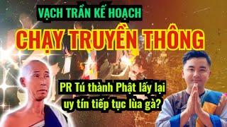 TIN VUI: Vạch trần kế hoạch chạy truyền thông PR Lê Anh Tú (Minh Tuệ) thành Phật lấy lại uy tín?
