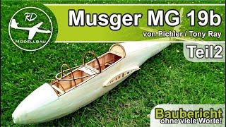 Musger MG-19B Steinadler von Pichler RC Modellbau - Tony Ray | Baubericht Teil 2 | Segelflugmodell |