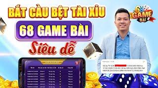 68 Game Bài | Link Tải 68 Game Bài Chuẩn - Công Thức Bắt Cầu Bệt Siêu Dễ Chốt Lãi Mỗi Ngày Cực Ngon
