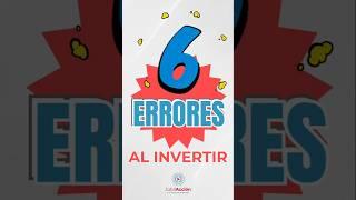 6 ERRORES AL INVERTIR  #dinero #finanzas #finanzaspersonales #comoinvertir #inversiones