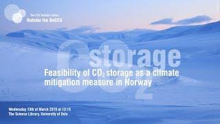 Feasibility of CO2 storage as a climate mitigation measure in Norway