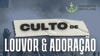 Culto de Louvor - ACL Vila Carrão em 15/02/25