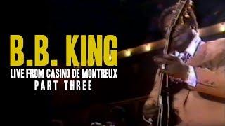 B.B. King | Live From Casino De Montreux Part 3 (1982)