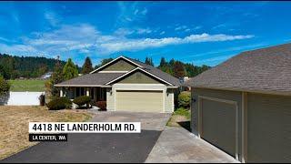 4418 NE Landerholm Rd   La Center,  WA