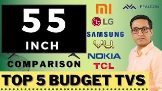 TOP 5 Budget Smart TV's 55 INCH  APRIL 2020  COMPARISON BETWEEN 11 BRANDS 