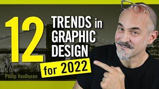 12 Trends in Graphic Design for 2022