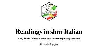 Beginners-Readings in slow Italian from Easy Italian Reader 1