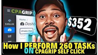 How I PERFORM Quick TASKs ON CPAGRIP SELF CLICK | CPA Marketing 2025