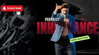 Prophecy: The Inheritance | Prophet Charlie Shamp