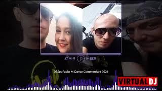 Dj Set Paolo M 2021 Dance Commerciale 