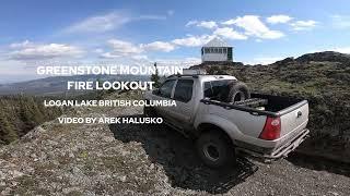 Greenstone Mountain Fire Lookout walk through.