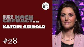 KURZ NACHGEFRAGT BEI KATRIN SEIBOLD