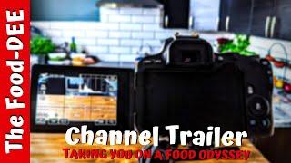 The Food-DEE: Channel Trailer