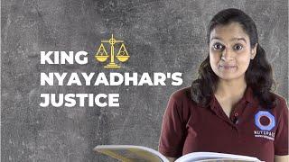 King Nyayadhar's Justice | Indian Folktale | Rohini Vij | NutSpace