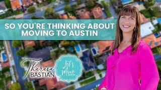 So You're Thinking About Moving to Austin?