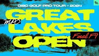 2024 Discraft Great Lakes Open | MPO FINALF9 | Buhr, Wysocki, Heimburg, Robinson | Jomez Disc Golf