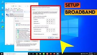 How to Setup BROADBAND Connection IP on Windows 10 (Step by Step)