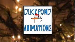 Duckpondanimations Holiday special 2013