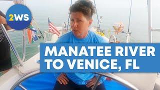 Sailing from Manatee River to Venice, FL