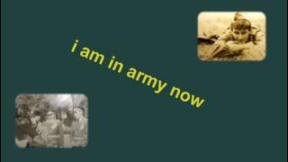 Фотофильм I am in army now