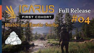 ICARUS — Full Release: Klabbi auf Exotics | Teil #04 | Singleplayer Letsplay Gameplay