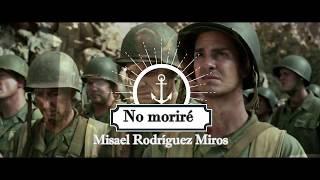 No moriré - Misael Rodriguez Miros