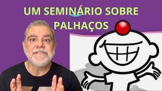 Tudo sobre palhaçaria e comicidade