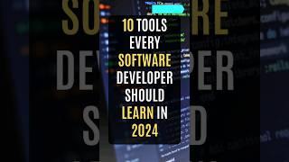 10 Tools Every Software Developer Should Learn in 2024 #software #developer #tools