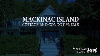 Mackinac Island   Cottage and Condo Rentals