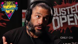 “I’m Just Better Than Everybody” - Roman Reigns & Paul Heyman Interview | Notsam x Busted Open