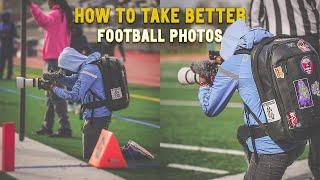 How To Take Better Football Photos | Full Game Breakdown |