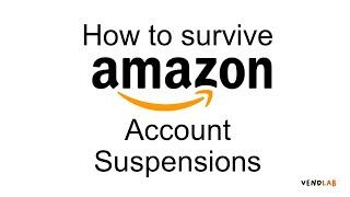 Amazon Seller Suspension SURVIVAL Guide: Get Reinstated FAST