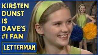 Kirsten Dunst Is Dave's Biggest Fan | Letterman