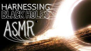 Black Hole Civilizations (Part 1): Harnessing Black Holes | Space Science ASMR