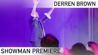 SHOWMAN London Premiere - Opening Night | Derren Brown