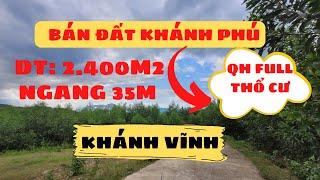 BÁN ĐẤT KHÁNH PHÚ KHÁNH VĨNH ĐẤT VƯỜN QH FULL THỔ CƯ GIÁ RẺ | CẢNH VỮNG TV