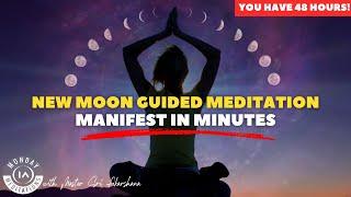 Powerful New Moon Guided Meditation.. Set Intention for Manifestations Now! [Do everyday for 7 Days]