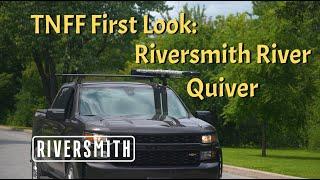 Riversmith 4 - Banger River Quiver