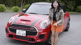 MINI ジョンクーパーワークス (John Cooper Works)　竹岡圭が官能の走りに浸る!!