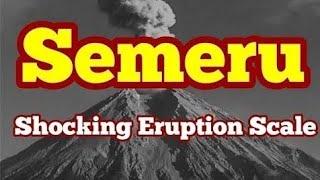 Semeru Volcano: Shocking Scale Of Eruption In Indonesia's Java Island / Pacific Ring Of Fire