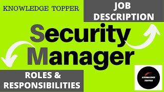 Security Manager Job Description | Security Manager Roles and Responsibilities