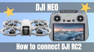 How to connect DJI Neo with the DJI RC2 #shaunthedrone