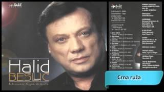 Halid Beslic - Crna ruza - (Audio 2000) HD