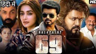 Thalapathy 69 Full Movie In Hindi Dubbed South | Thalapathy Vijay, Pooja Hegde | HD New South Review